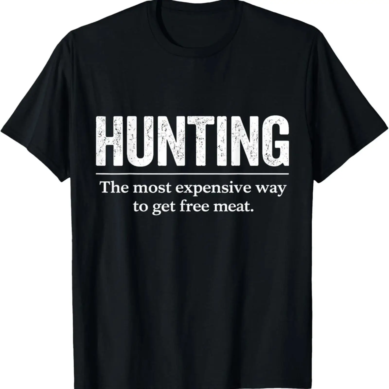 Outdoor Hunting Quotes - Забавная футболка с цитатой о охоте